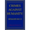 Crimes Against Humanity door Benjamin Ricci