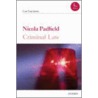 Criminal Law 5e Cts:p P by Nicola Padfield