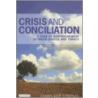 Crisis And Conciliation door James Ker-Lindsay