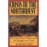 Crisis In The Southwest door Richard Bruce Winders
