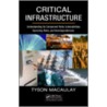 Critical Infrastructure by Tyson Macaulay