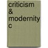 Criticism & Modernity C