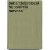 Behandelprotocol bij boulimia nervosa door Johan Vanderlinden