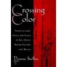 Crossing Color Webdis C by Therese Steffen