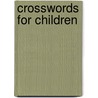 Crosswords For Children door Jen Darling