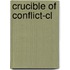Crucible Of Conflict-cl