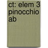 Ct: Elem 3 Pinocchio Ab door Sue Arengo