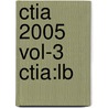 Ctia 2005 Vol-3 Ctia:lb door Onbekend
