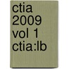 Ctia 2009 Vol 1 Ctia:lb by Unknown