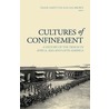 Cultures Of Confinement door Onbekend