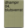 Dhampir 04. Blutsverrat door Barb J.C. Hendee