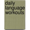 Daily Language Workouts door Verne Meyer