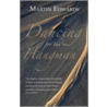 Dancing For The Hangman door Martin Edwards