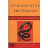 Dancing With The Dragon by Dennis Hickey