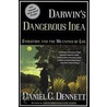 Darwin's Dangerous Idea by Daniel Clement Dennett
