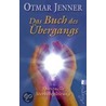 Das Buch des Übergangs by Otmar Jenner