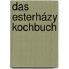 Das Esterházy Kochbuch by Christoph Wagner