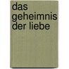 Das Geheimnis der Liebe door Pietro Archiati