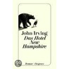 Das Hotel New Hampshire door John Irving