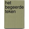 Het begeerde teken door H.G.M. Prick