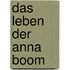 Das Leben der Anna Boom