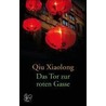 Das Tor zur roten Gasse door Xiaolong Qiu