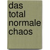 Das total normale Chaos door Sharon Creech