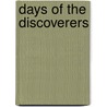 Days Of The Discoverers door L. Lamprey