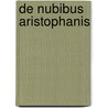 De Nubibus Aristophanis door Paul Weyland