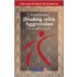 Dealing With Aggression
