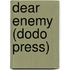 Dear Enemy (Dodo Press)