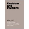 Decisions And Revisions by Isaac Levi