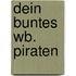 Dein buntes Wb. Piraten