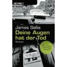 Deine Augen hat der Tod door James Sallis