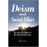 Deism and Social Ethics door Robert Corfe