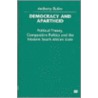 Democracy And Apartheid door Anthony Butler