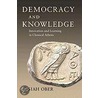 Democracy And Knowledge door Josiah Ober
