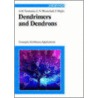 Dendrimers And Dendrons door George R. Newkome