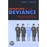 Departing From Deviance door Henry Minton