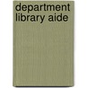 Department Library Aide door Jack Rudman