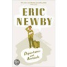 Departures And Arrivals door Eric Newby