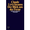 Der Blick aus der Ferne door Claude Lévi-Strauss