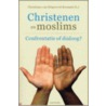 Christenen en moslims door Christian van Nispen tot Sevenaer