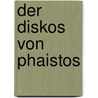 Der Diskos von Phaistos door Thomas Balistier