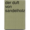 Der Duft von Sandelholz by Laila El Omari