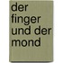 Der Finger und der Mond