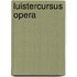 Luistercursus Opera