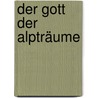 Der Gott der Alpträume door Paula Fox