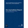 Der Journalisten-Report door Andy Kaltenbrunner