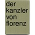 Der Kanzler von Florenz